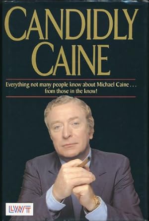 Bild des Verkufers fr Candidly Caine zum Verkauf von Sapience Bookstore