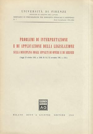 PROBLEMI di interpretazione e di applicazione della legislazione sulla disciplina degli appalti d...