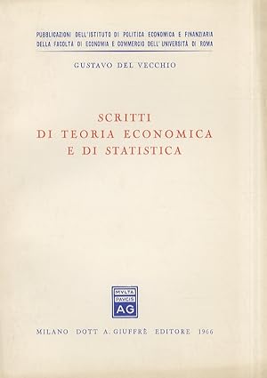 Image du vendeur pour Scritti di teoria economica e di statistica. mis en vente par Libreria Oreste Gozzini snc