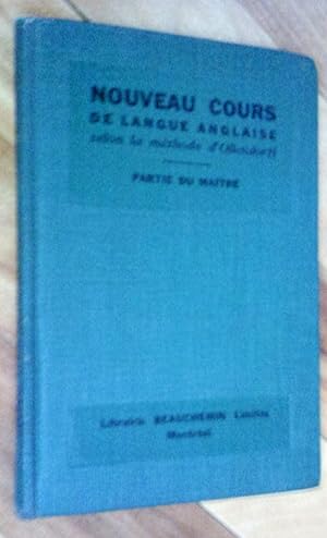 Nouveau Cours de langue anglaise selon la méthode d'Ollendorff. Partie du maître