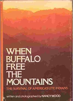 When Buffalo Free the Mountains