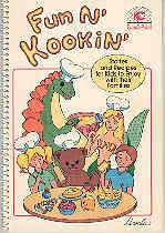 Seller image for Fun N' Kookin' A Collection of Stories and Recipes for Children and Their Families for sale by The Book Faerie