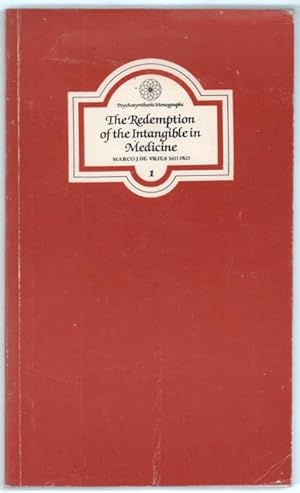 Imagen del vendedor de The Redemption of the Intangible in Medicine. a la venta por Truman Price & Suzanne Price / oldchildrensbooks