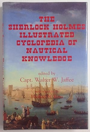 Bild des Verkufers fr The Sherlock Holmes Illustrated Cyclopedia of Nautical Knowledge zum Verkauf von Dela Duende Books