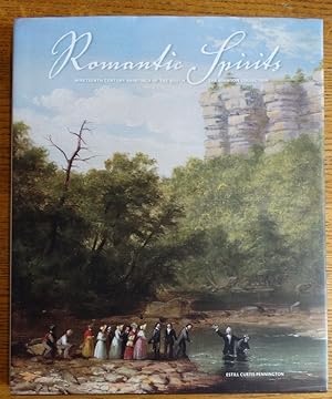 Seller image for Romantic Spirits: Nineteenth Century Paintings of the South - The Johnson Collection for sale by Mullen Books, ABAA