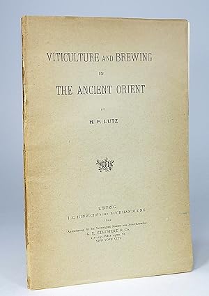 Viticulture and Brewing in the Ancient Orient.