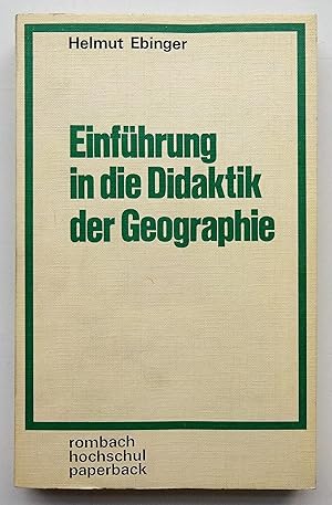 Imagen del vendedor de Einfhrung in die Didaktik der Geographie. a la venta por Der Buchfreund