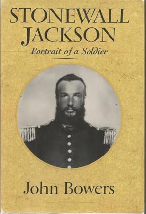 Stonewall Jackson: Portrait of a Soldier Cover Error!