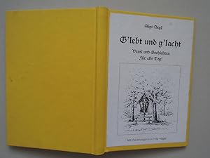 G lebt und g lacht. Versl und Gschichtn für alle Tag! Erstausgabe.