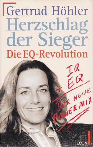 Seller image for Herzschlag der Sieger : die EQ-Revolution. for sale by Versandantiquariat Nussbaum