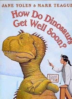 Seller image for How Do Dinosaurs Get Well Soon? for sale by Shamrock Books