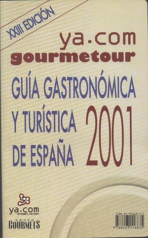 Gourmetour: Guía Gastronómica y Turística de España 2001