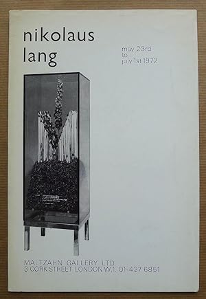 Nokolaus Lang. Maltzahn Gallery, London may 23rd to july 1st 1972.