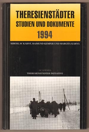 Bild des Verkufers fr Theresienstdter Studien und Dokumente 1994. zum Verkauf von Antiquariat Neue Kritik
