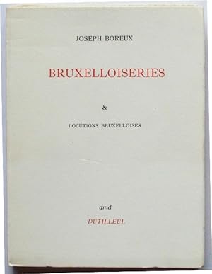 Bruxelloiseries & locutions bruxelloises.