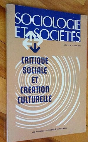 Critique sociale et développement culturel - Social Critique and Cultural Creation, Sociologie et...
