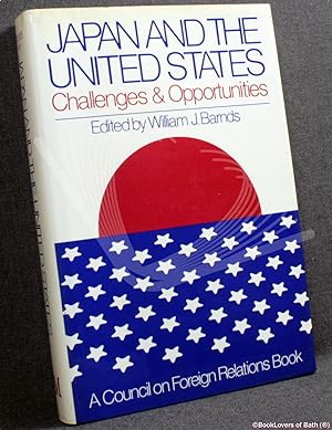 Immagine del venditore per Japan and the United States: Challenges and Opportunities venduto da BookLovers of Bath