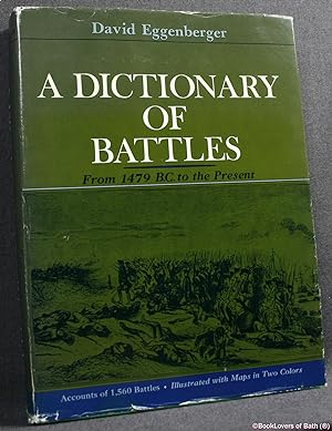 Seller image for A Dictionary of Battles for sale by BookLovers of Bath