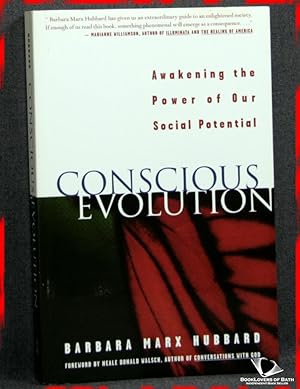 Immagine del venditore per Conscious Evolution: Awakening the Power of Our Social Potential venduto da BookLovers of Bath