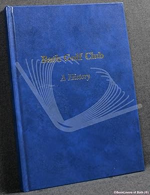 Bath Golf Club: A History