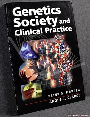 Seller image for Genetics, Society and Clinical Practice for sale by BookLovers of Bath