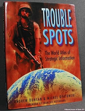 Bild des Verkufers fr Trouble Spots: The World Atlas of Strategic Information zum Verkauf von BookLovers of Bath