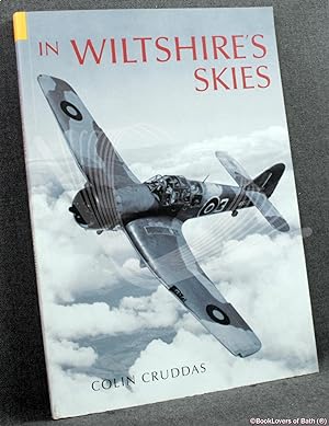 Seller image for In Wiltshire's Skies for sale by BookLovers of Bath