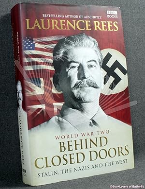 Seller image for World War II: Behind Closed Doors - Stalin, the Nazis and the West for sale by BookLovers of Bath