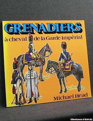 Grenadiers a cheval de la Garde Imperiale