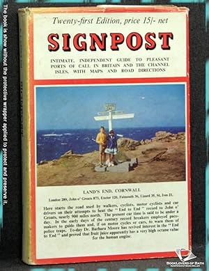 Imagen del vendedor de Signpost: Home, Air and Overseas An Intimate and Independent Guide to Pleasant Ports of Call in Britain, the Channel Isles, Orkney & Scilly a la venta por BookLovers of Bath