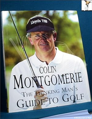 The Thinking Man's Guide to Golf: The Common-sense Way to Improve Your Game