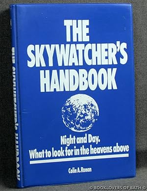 Bild des Verkufers fr The Skywatcher's Handbook zum Verkauf von BookLovers of Bath