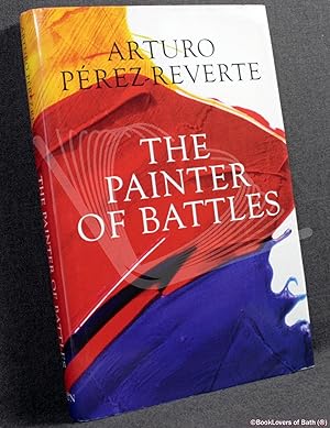 Immagine del venditore per The Painter Of Battles venduto da BookLovers of Bath