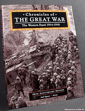 Bild des Verkufers fr Chronicles of the Great War: The Western Front, 1914-1918 zum Verkauf von BookLovers of Bath