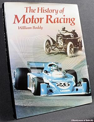 Seller image for The History of Motor Racing for sale by BookLovers of Bath