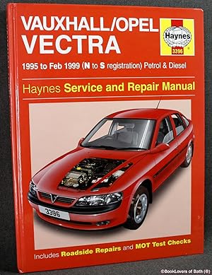 Imagen del vendedor de Vauxhall/Opel Vectra 1995 to Feb 1999 (N to S Registration) Petrol & Diesel a la venta por BookLovers of Bath