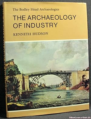 The Archaeology of Industry