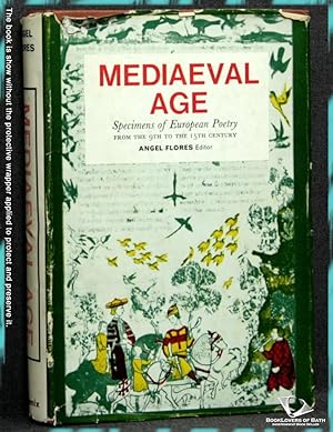 Bild des Verkufers fr Mediaeval Age: Specimens of European Poetry from the Ninth to the Fifteenth Century zum Verkauf von BookLovers of Bath