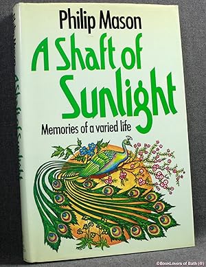 Immagine del venditore per A Shaft of Sunlight: Memories of a Varied Life venduto da BookLovers of Bath