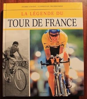 Seller image for La lgende du tour de France. for sale by Bonnaud Claude