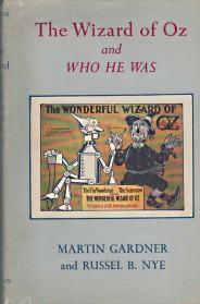 Imagen del vendedor de The Wizard of Oz & who he Was a la venta por Harry E Bagley Books Ltd