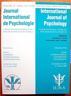 XXVII International Congress of Psychology. Stockholm, Sweden, July 23-28, 2000. Abstracts