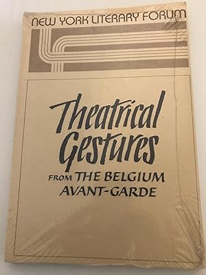 Immagine del venditore per Theatrical Gestures from the Belgium Avant-Garde venduto da Back and Forth Books