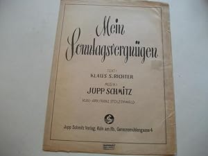 Seller image for Mein Sonntagsvergngen. for sale by Ottmar Mller