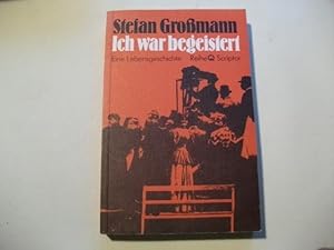 Imagen del vendedor de Ich war begeistert. Eine Lebensgeschichte. a la venta por Ottmar Mller