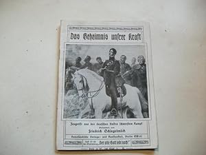 Bild des Verkufers fr Das Geheimnis unserer Kraft. zum Verkauf von Ottmar Mller