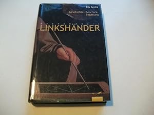 Image du vendeur pour Linkshnder. Geschichte, Geschick, Begabung. mis en vente par Ottmar Mller