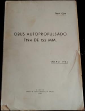 OBUS AUTOPROPULSADO T194 DE 155 MM. ENERO 1954.