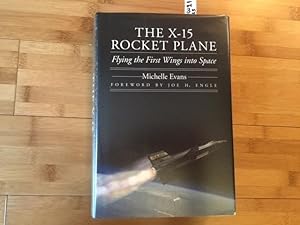 Bild des Verkufers fr The X-15 Rocket Plane: Flying the First Wings into Space (Outward Odyssey: A People's History of Spaceflight) zum Verkauf von Anytime Books