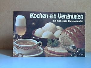 Seller image for Kochen ein Vergngen mit modernen Elektroherden for sale by Andrea Ardelt